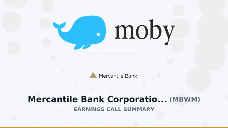 Summary of Mercantile Bank Corporation's Q1 2026 Earnings Call